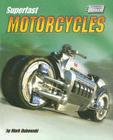 Superfast Motorcycles (Ultimate Speed) By Mark Dubowski, Kim Barlag (Consultant) Cover Image