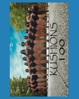 Kushions 100: Kushions 100 Group Shoots By Nayati Baker Cover Image