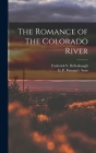 The Romance of The Colorado River Cover Image