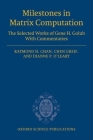 Milestones in Matrix Computation: The Selected Works of Gene H. Golub with Commentaries (Oxford Science Publications) Cover Image