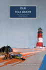 Due to a Death (British Library Crime Classics) By Mary Kelly Cover Image