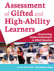 Assessment of Gifted and High-Ability Learners: Documenting Student Achievement in Gifted Education By Joan L. Green Cover Image