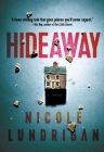 Hideaway By Nicole Lundrigan Cover Image
