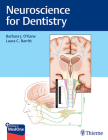 Neuroscience for Dentistry By Barbara O'Kane, Laura Barritt Cover Image