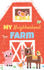 My Neighborhood Farm By Louise Anglicas (Illustrator), Karen McKay Cover Image