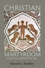 Christian Martyrdom Cover Image