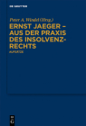 Ernst Jaeger - Aus der Praxis des Insolvenzrechts Cover Image