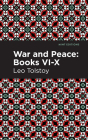War and Peace Books VI - X Cover Image