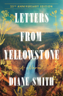 Letters from Yellowstone By Diane Smith Cover Image