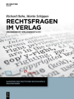 Rechtsfragen im Verlag (Akademie Des Deutschen Buchhandels Praxiswissen Verlag #2) Cover Image