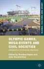 Olympic Games, Mega-Events and Civil Societies: Globalization, Environment, Resistance (Global Culture and Sport) Cover Image