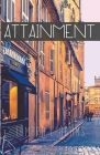 Attainment By Tamara Adams Cover Image