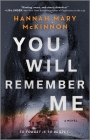 You Will Remember Me By Hannah Mary McKinnon Cover Image