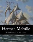 Herman Melville, Collection novels By Herman Melville Cover Image