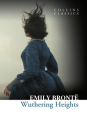 Wuthering Heights (Collins Classics) By Emily Brontë Cover Image
