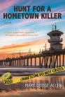 Hunt For A Hometown Killer By Mary D. Allen Cover Image