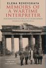 Memoirs of a Wartime Interpreter: From the Battle for Moscow to Hitler's Bunker Cover Image
