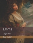 Emma: Large Print By Jane Austen Cover Image