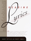 Reading Lyrics: More Than 1,000 of the Twentieth Century's Finest Song Lyrics By Robert Gottlieb (Editor), Robert Kimball (Editor) Cover Image