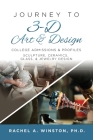 Journey to 3D Art and Design: College Admissions & Profiles Cover Image