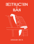 Destruction of Man Cover Image