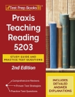 Praxis Teaching Reading 5203 Study Guide and Practice Test Questions [2nd Edition] By Tpb Publishing Cover Image
