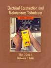 Electrical Construction and Maintenance Techniques Cover Image