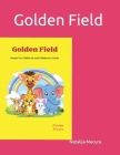 Golden Field: Songs for Children and Children's Choir By Natalija Macura Cover Image