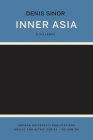 Inner Asia: A Syllabus (Indiana University Publications. #96) By Denis Sinor Cover Image