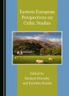Eastern European Perspectives on Celtic Studies Cover Image