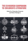 The Edinburgh Companion to Children's Literature By Clémentine Beauvais, Maria Nikolajeva Cover Image