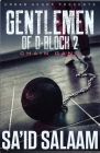 The Gentlemen of D-Block 2 By Sa'id Salaam Cover Image