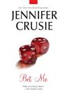 Bet Me By Jennifer Crusie Cover Image