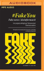 Fakeyou (Narración En Catalan) (Catalan Edition): Fake News I Desinformació By Simona Levi, Nuria Samso (Read by) Cover Image
