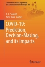 Covid-19: Prediction, Decision-Making, and Its Impacts (Lecture Notes on Data Engineering and Communications Technol #60) Cover Image