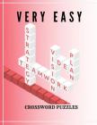 Very Easy Crossword Puzzles: The Fun and Stress-Relief Activity Book, With Brain Games, Easy Crossword Puzzles, For the ultimate word search fan. By Kreteh T. Gordek Cover Image
