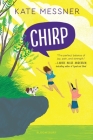 Chirp By Kate Messner Cover Image