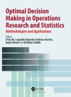 Optimal Decision Making in Operations Research and Statistics: Methodologies and Applications Cover Image
