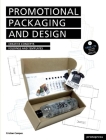 Promotional Packaging and Design: Creative Concepts, Foldings, and Templates [With CD] By Cristian Campos Cover Image