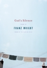 God's Silence By Franz Wright Cover Image