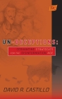 Un-Deceptions: Un-Deceptions: Cervantine Strategies for the Disinformation Age (HB) By David Castillo Cover Image