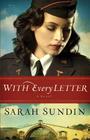 With Every Letter (Wings of the Nightingale #1) By Sarah Sundin Cover Image