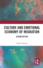 Culture and Emotional Economy of Migration By Badri Narayan Cover Image