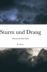 Sturm und Drang: A Poetry Journal By Kayleigh Soucy Cover Image