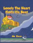 Lonely The Heart Finds His Beat Cover Image
