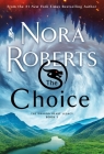 The Choice: The Dragon Heart Legacy, Book 3 By Nora Roberts Cover Image