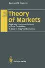 Theory of Markets: Trade and Space-Time Patterns of Price Fluctuations a Study in Analytical Economics (Advances in Spatial and Network Economics) Cover Image