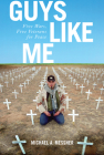 Guys Like Me: Five Wars, Five Veterans for Peace Cover Image