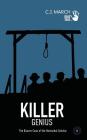 Killer Genius: The Bizarre Case of the Homicidal Scholar Cover Image