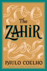 The Zahir: A Novel of Obsession By Paulo Coelho Cover Image